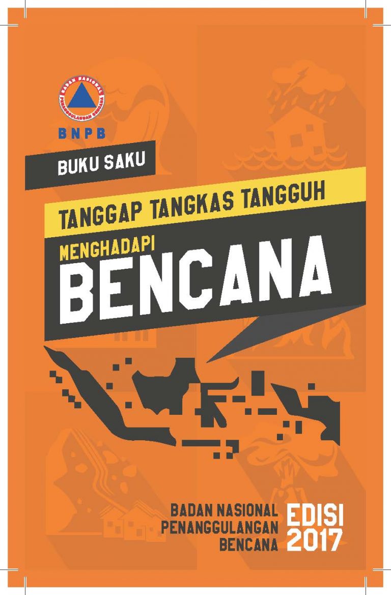 BNPB : Buku Saku Tanggap Tangkas Tangguh Menghadapi Bencana » Pemko